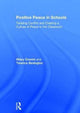 Book cover of: Positive Peace in Schools. By: Hilary Cremin