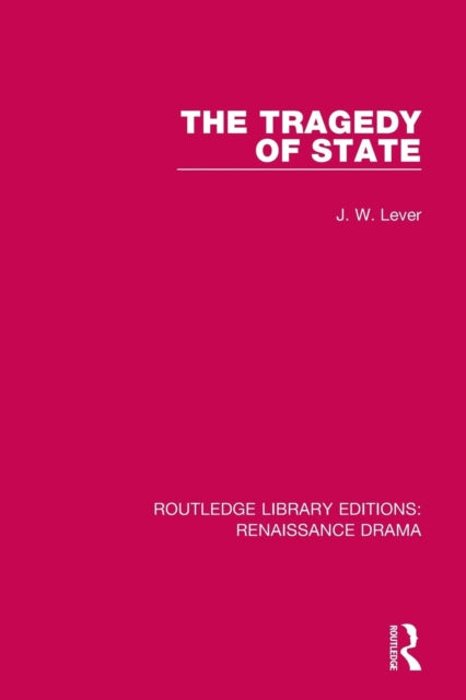 Book cover of: Tragedy of State. By: J. W. Lever