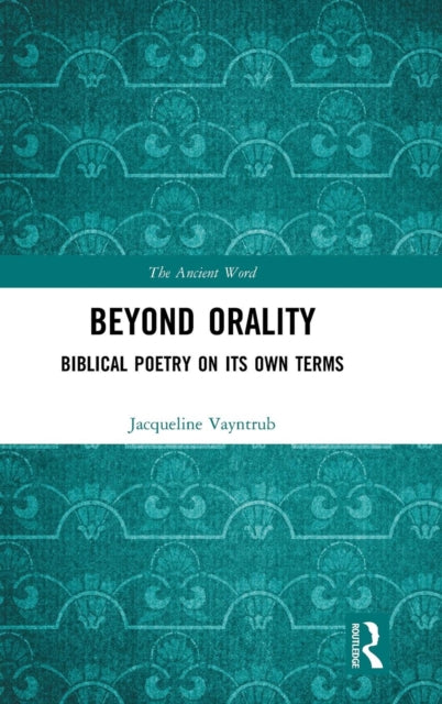 Book cover of: Beyond Orality. By: Jacqueline Vayntrub
