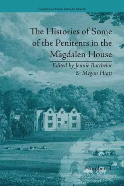 Book cover of: Histories of Some of the Penitents in the Magdalen House. By: Jennie Batchelor