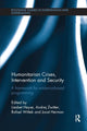 Book cover of: Humanitarian Crises, Intervention and Security. By: Liesbet Heyse