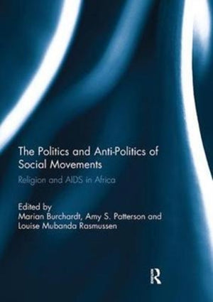 Politics and Anti-Politics of Social Movements