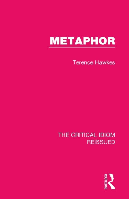 Book cover of: Metaphor. By: Terence Hawkes