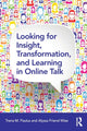 Book cover of: Looking for Insight, Transformation, and Learning in Online Talk. By: Trena Paulus
