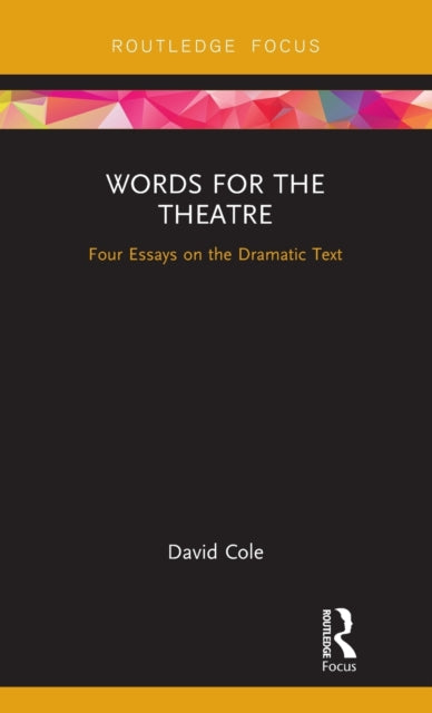 Book cover of: Words for the Theatre. By: David Cole