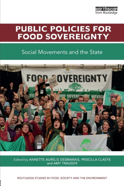 Book cover of: Public Policies for Food Sovereignty. By: Annette Aurelie Desmarais