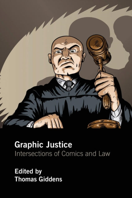 Book cover of: Graphic Justice. By: Thomas Giddens
