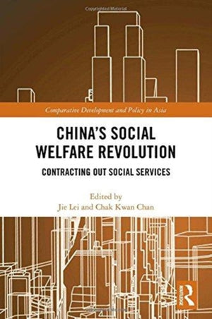 China's Social Welfare Revolution