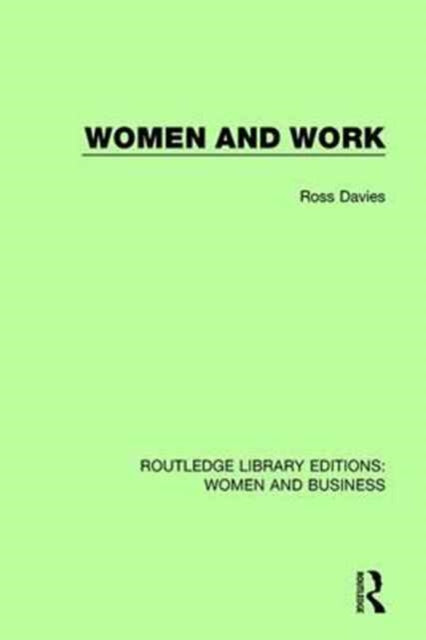 Book cover of: Women and Work. By: Ross Davies
