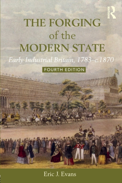 Book cover of: Forging of the Modern State. By: Eric J. Evans