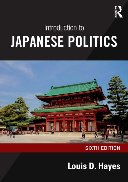 Book cover of: Introduction to Japanese Politics. By: Louis D. Hayes