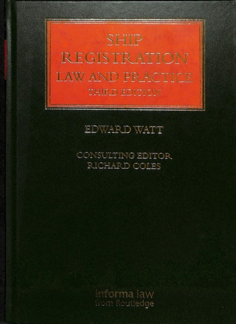 Book cover of: Ship Registration: Law and Practice. By: Richard Coles