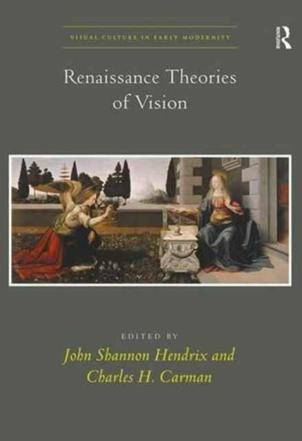 Book cover of: Renaissance Theories of Vision. By: Charles H. Carman