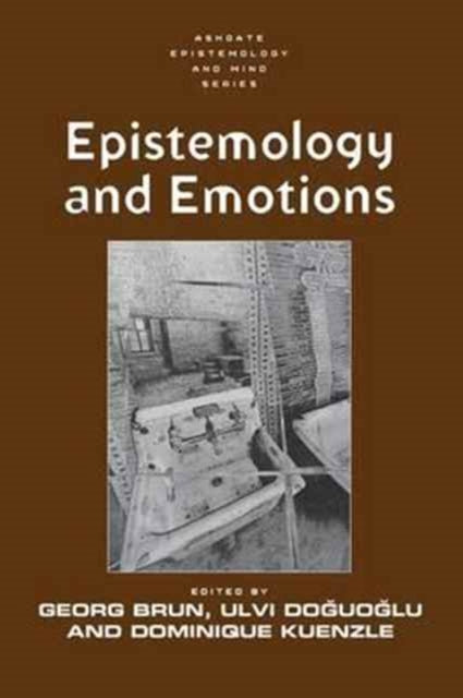 Book cover of: Epistemology and Emotions. By: Georg Brun
