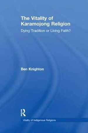 The Vitality of Karamojong Religion