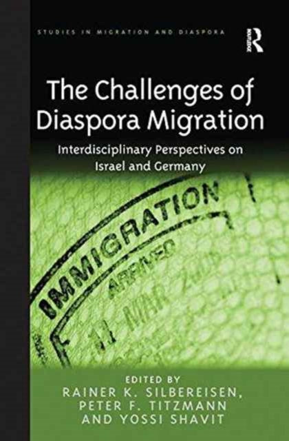 Book cover of: Challenges of Diaspora Migration. By: Rainer K. Silbereisen