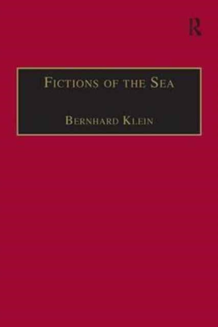 Book cover of: Fictions of the Sea. By: Bernhard Klein