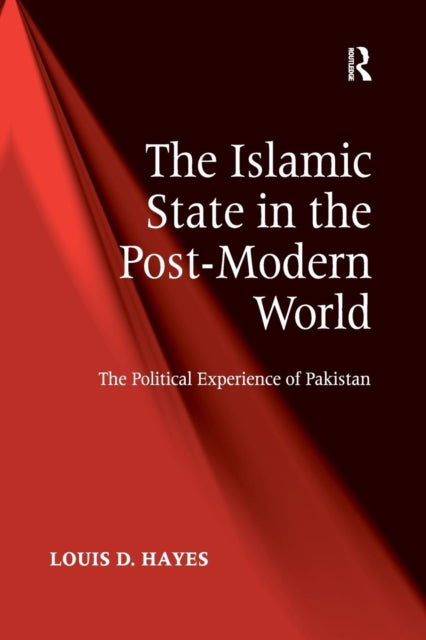 Book cover of: Islamic State in the Post-Modern World. By: Louis D. Hayes
