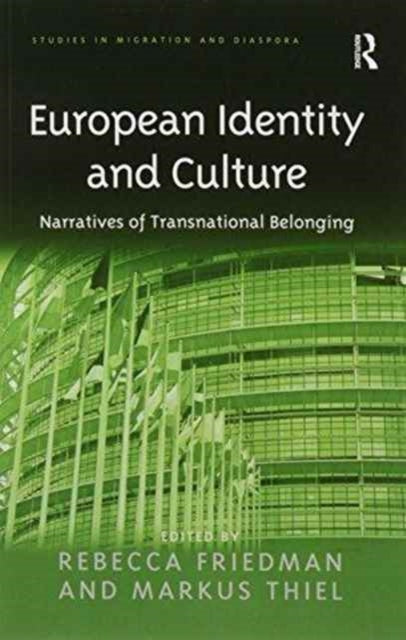 Book cover of: European Identity and Culture. By: Markus Thiel