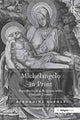 Book cover of: Michelangelo in Print. By: Bernadine Barnes