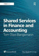 Book cover of: Shared Services in Finance and Accounting. By: Tom Olavi Bangemann