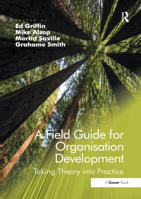 Book cover of: Field Guide for Organisation Development. By: Ed Griffin