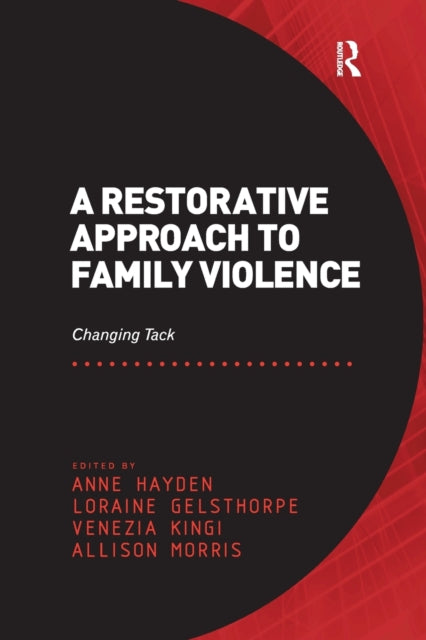 Book cover of: Restorative Approach to Family Violence. By: Anne Hayden