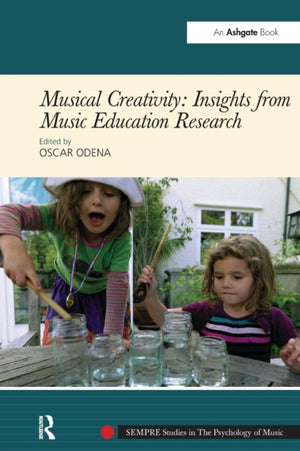 Musical Creativity: Insights from Music Education Research