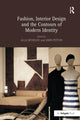 Book cover of: Fashion, Interior Design and the Contours of Modern Identity. By: Alla Myzelev