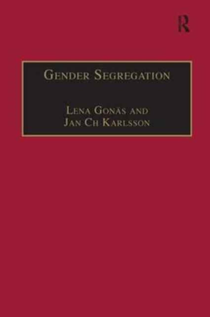 Book cover of: Gender Segregation. By: Lena Gonäs