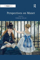 Book cover of: Perspectives on Manet. By: Therese Dolan