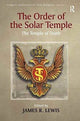 Book cover of: Order of the Solar Temple. By: James R. Lewis