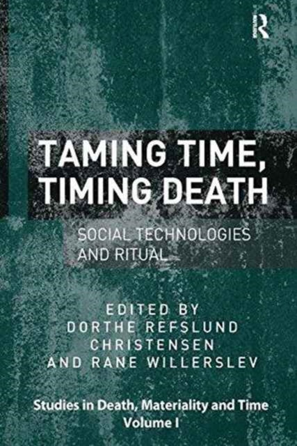 Book cover of: Taming Time, Timing Death. By: Rane Willerslev