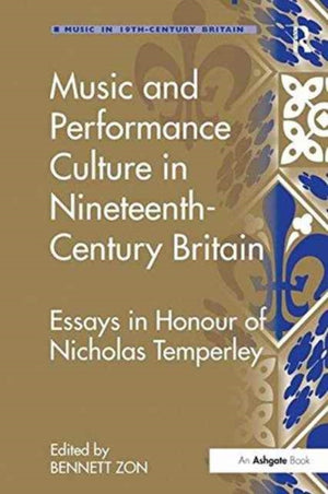 Music and Performance Culture in Nineteenth-Century Britain