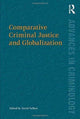Book cover of: Comparative Criminal Justice and Globalization. By: David Nelken