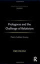 Book cover of: Protagoras and the Challenge of Relativism. By: Ugo Zilioli