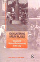 Book cover of: Encountering Urban Places. By: Lars Frers