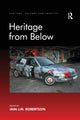 Book cover of: Heritage from Below. By: Iain J. M. Robertson