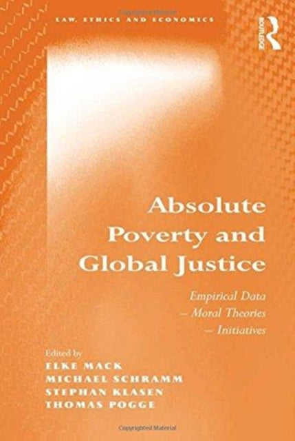 Book cover of: Absolute Poverty and Global Justice. By: Michael Schramm