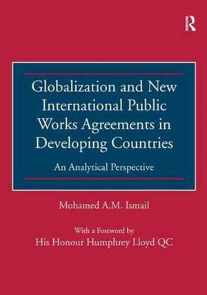 Globalization and New International Public Works Agreements in Developing Countries