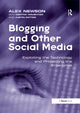 Book cover of: Blogging and Other Social Media. By: Alex Newson