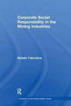 Book cover of: Corporate Social Responsibility in the Mining Industries. By: Natalia Yakovleva