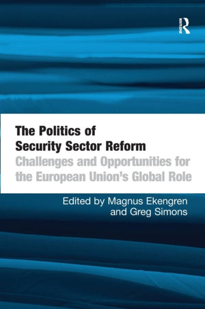 Politics of Security Sector Reform