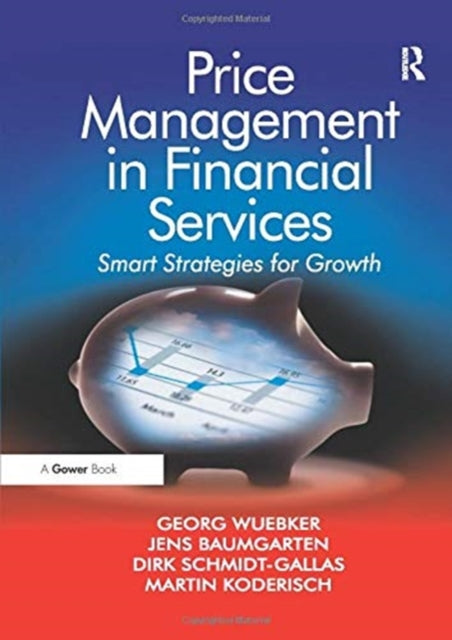 Book cover of: Price Management in Financial Services. By: Georg Wuebker