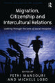 Book cover of: Migration, Citizenship and Intercultural Relations. By: Michele Lobo