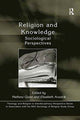 Book cover of: Religion and Knowledge. By: Elisabeth Arweck