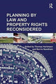 Book cover of: Planning By Law and Property Rights Reconsidered. By: Barrie Needham