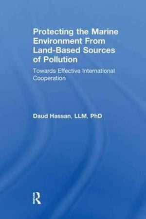 Protecting the Marine Environment From Land-Based Sources of Pollution