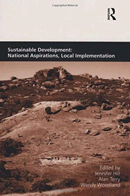 Book cover of: Sustainable Development: National Aspirations, Local Implementation. By: Alan Terry