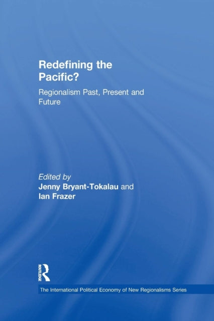 Book cover of: Redefining the Pacific?. By: Ian Frazer